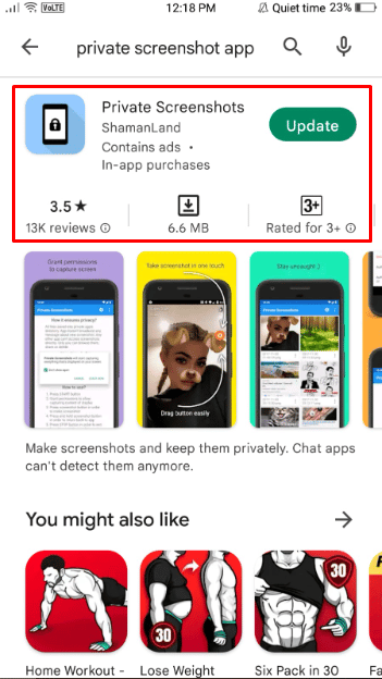 Avvia l'app Play Store sul tuo cellulare Andriod, quindi cerca e installa gli screenshot privati ​​o qualsiasi altra applicazione di screenshot a tua scelta.