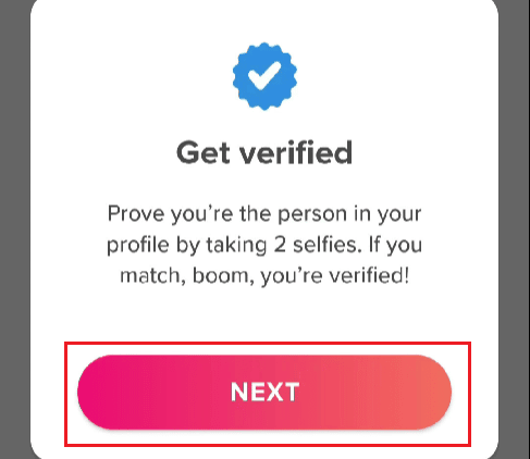 이어지는 팝업에서 NEXT를 탭하세요 | Tinder 연령 제한을 수정하는 방법