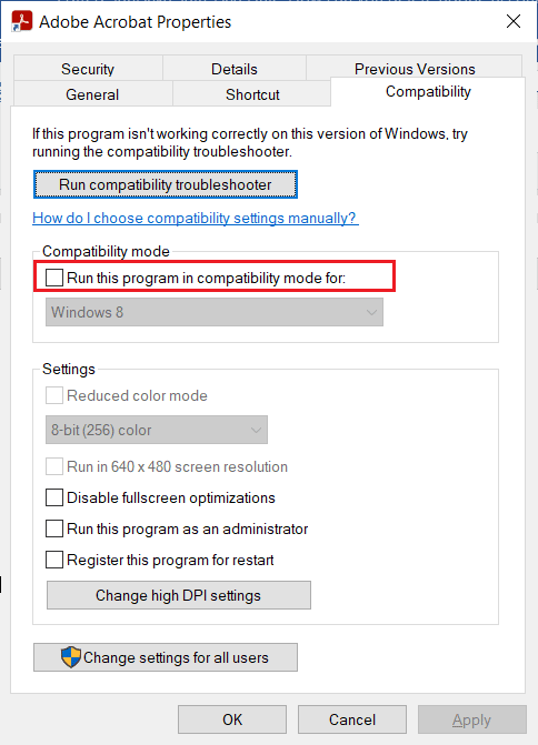 Hapus centang opsi Jalankan program ini dalam mode kompatibilitas untuk | Bagaimana Anda Dapat Menghapus Akun Adobe