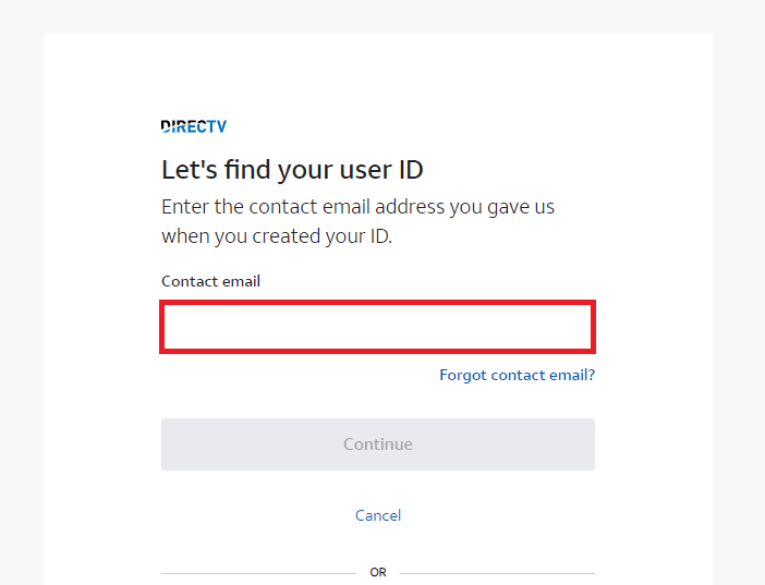 Digite seu e-mail de contato e clique em Continuar. Como fazer login na sua conta DIRECTV Now