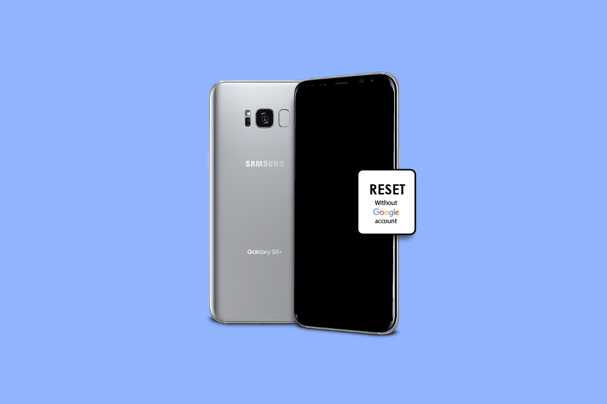 Come ripristinare Samsung Galaxy S8 senza un account Google