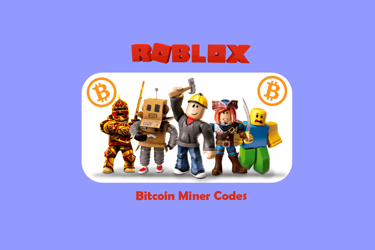 Lista de códigos Roblox Bitcoin Miner: Resgate agora