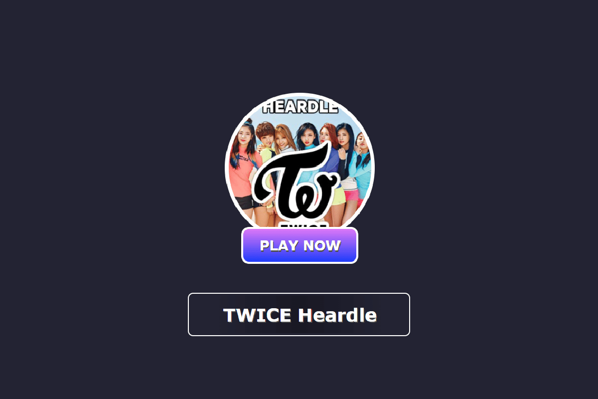 Twice Heardle Nasıl Oynanır?