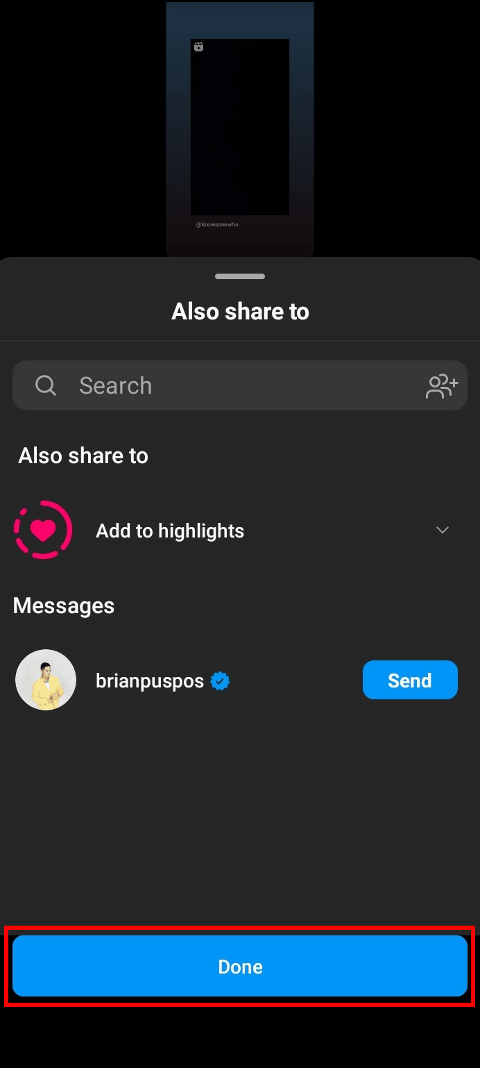 Нажмите Готово. | Как поделиться полными роликами в истории Instagram