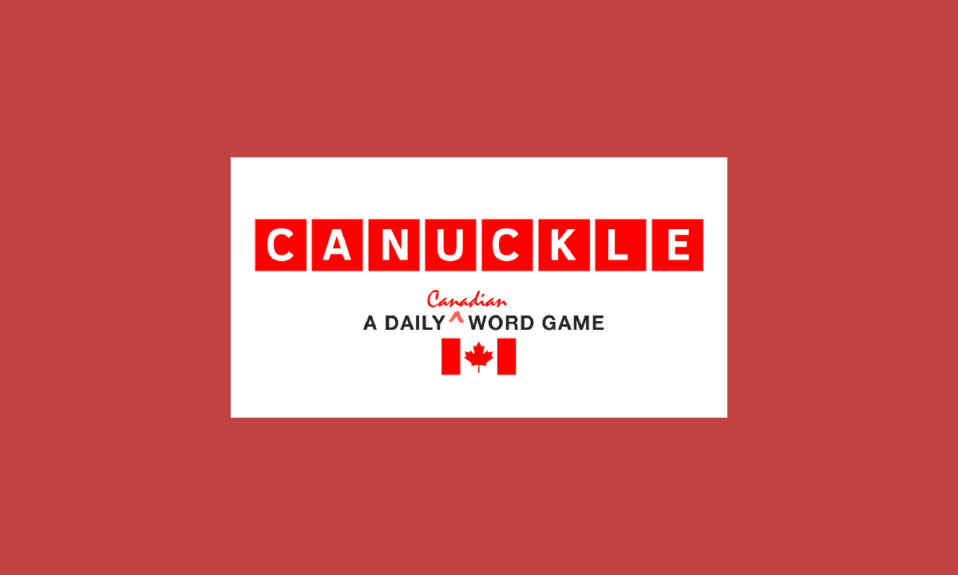 Qu'est-ce que Canuckle ? Comment jouer à la version Wordle canadienne