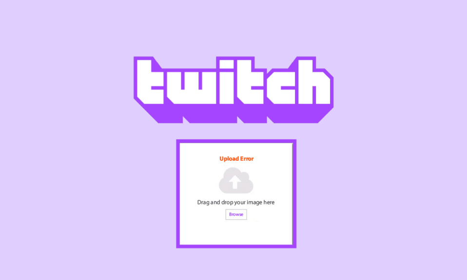 Twitch Profil Resmi Yükleme Hatasını Düzeltin