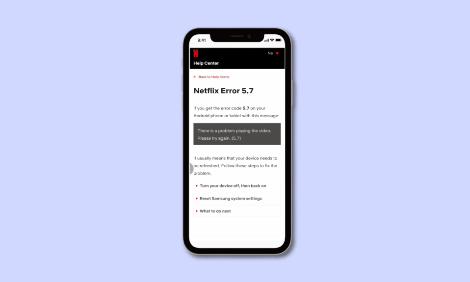 Corrigir o erro 5.7 da Netflix no Android