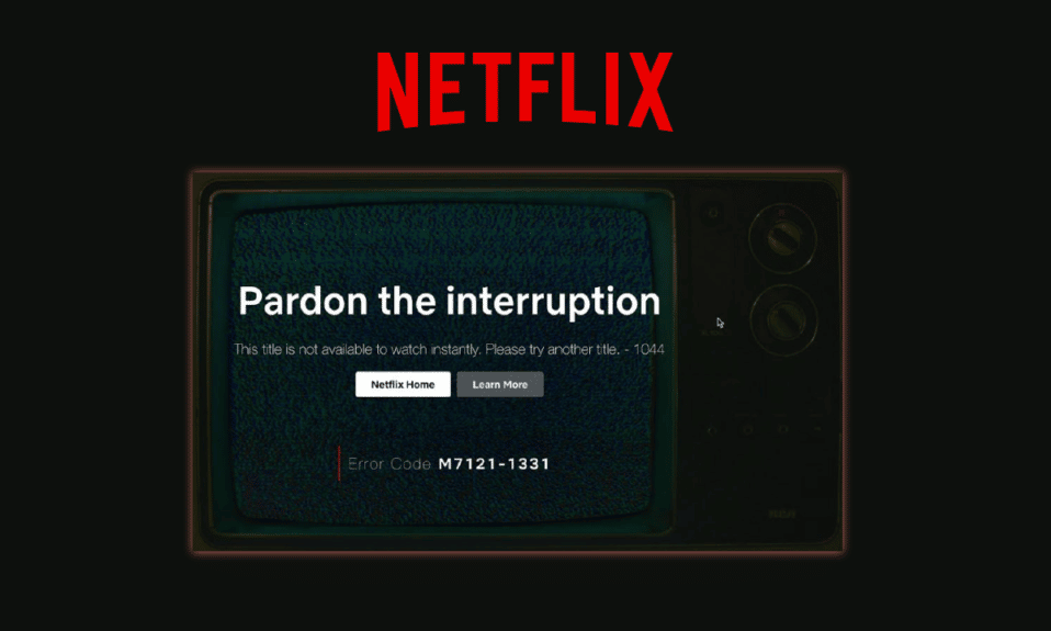 Perbaiki Netflix Judul Ini Tidak Tersedia untuk Menonton Seketika Kesalahan