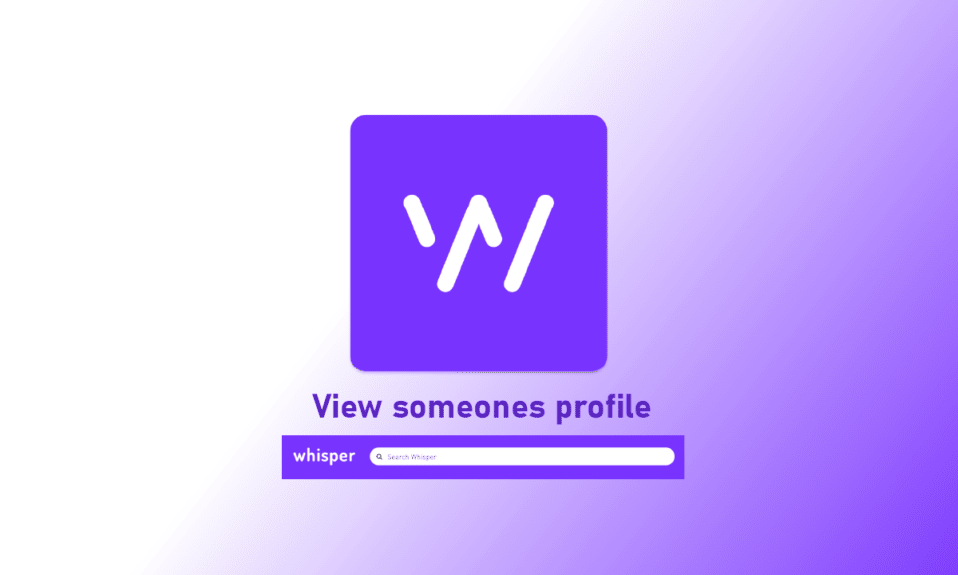 Come visualizzare il profilo Whisper di qualcuno