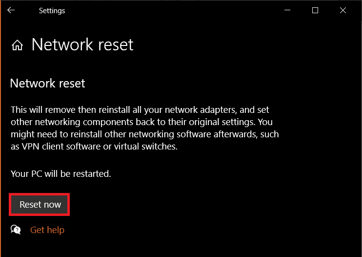 klik Reset sekarang di Reset jaringan. Perbaiki Kesalahan Netflix 70371101 di Windows 10