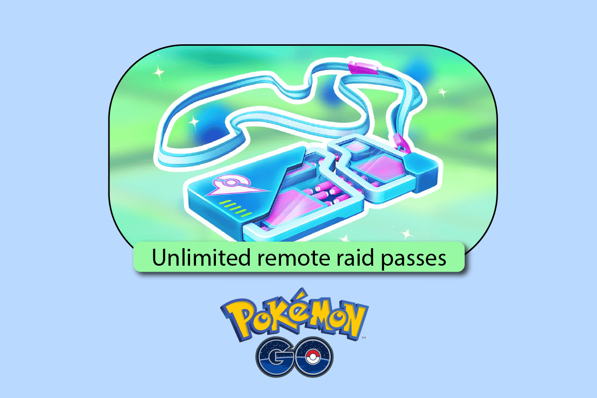 Como obter passes de raid remotos ilimitados em Pokemon Go