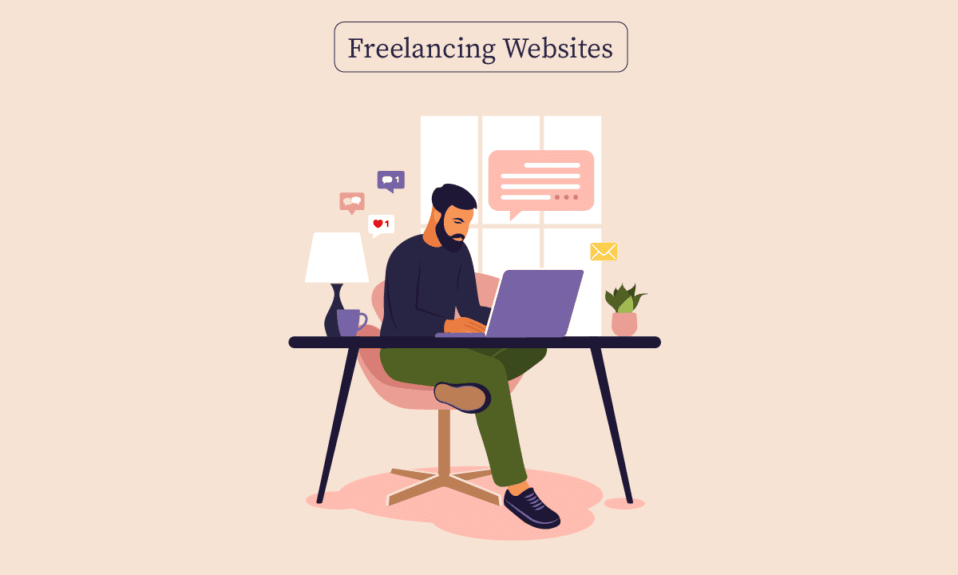 Yeni Başlayanlar İçin En İyi 21 Freelance Web Sitesi