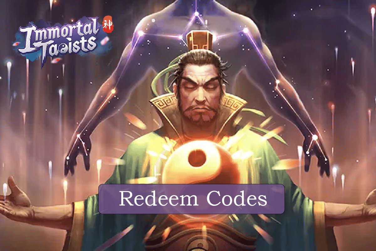 Codes taoïstes immortels : échangez-les maintenant