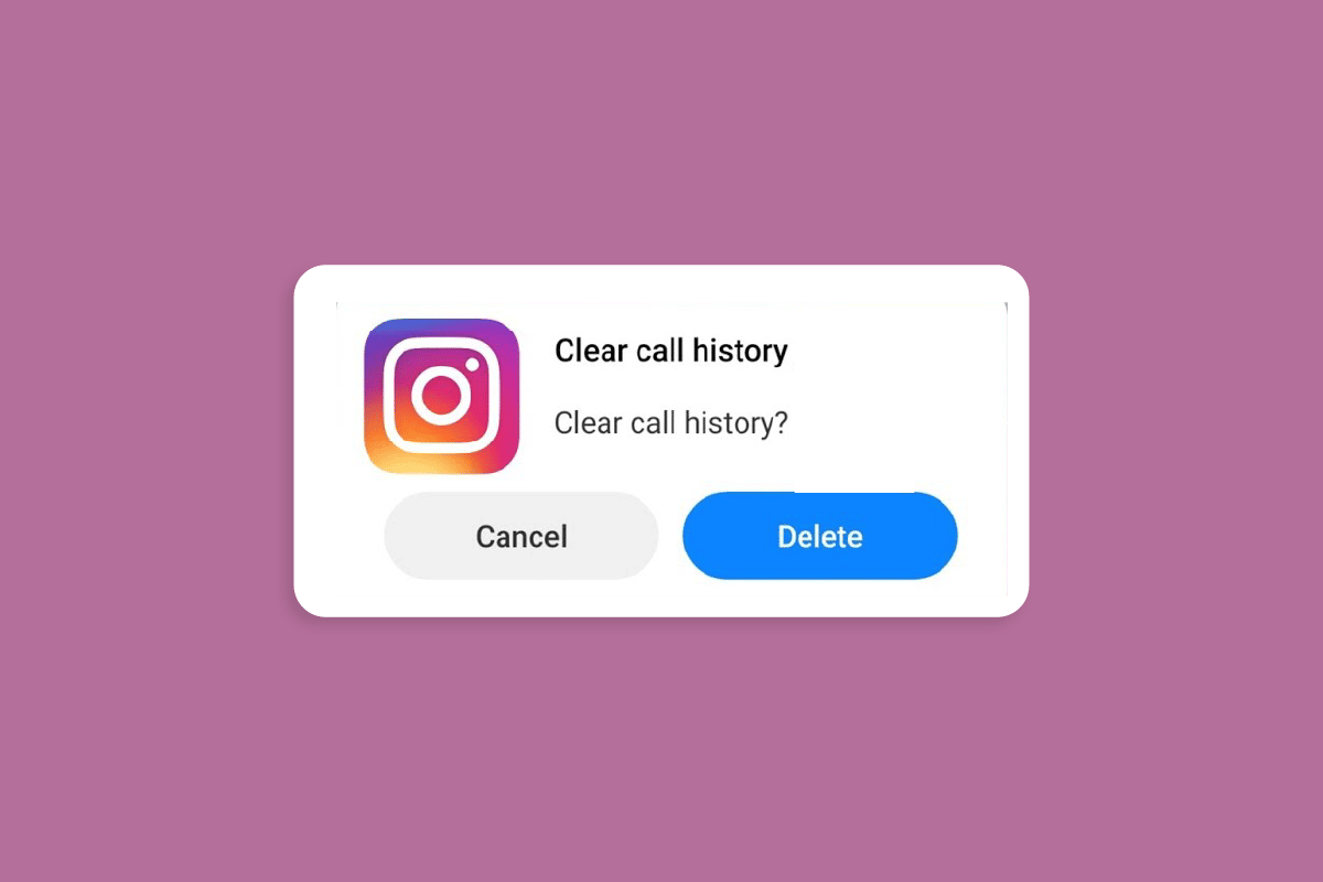 如何删除 Instagram 通话记录