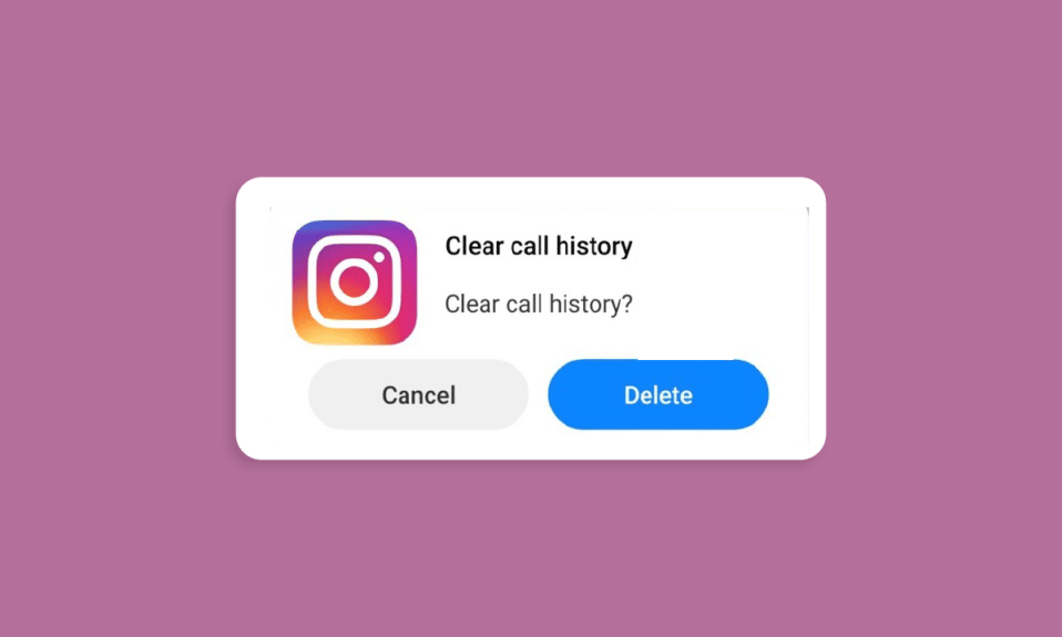 Cómo eliminar el historial de llamadas de Instagram