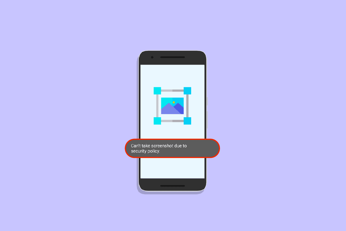 Cum să remediați Nu se poate face captură de ecran din cauza politicii de securitate
