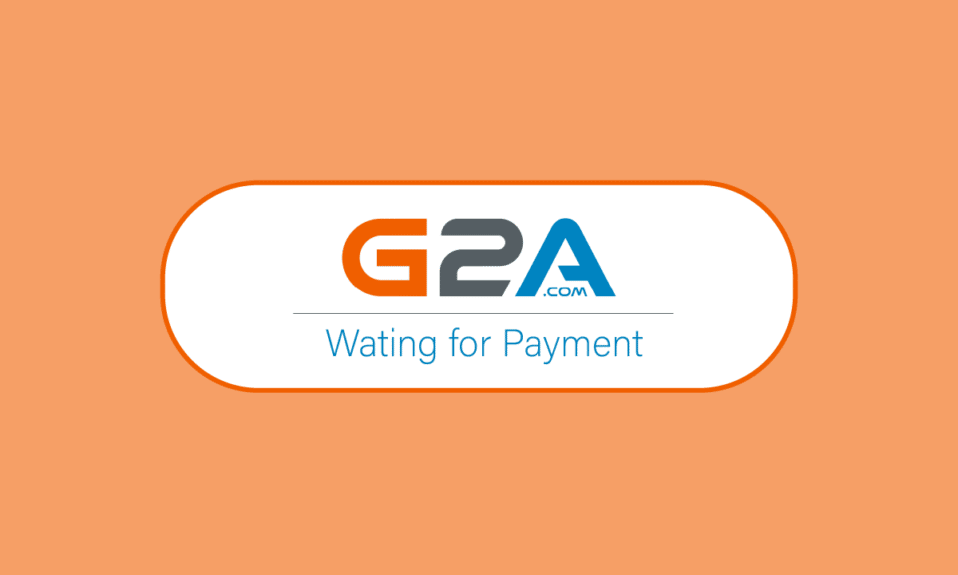 Mengapa Dikatakan Menunggu Pembayaran di G2A?