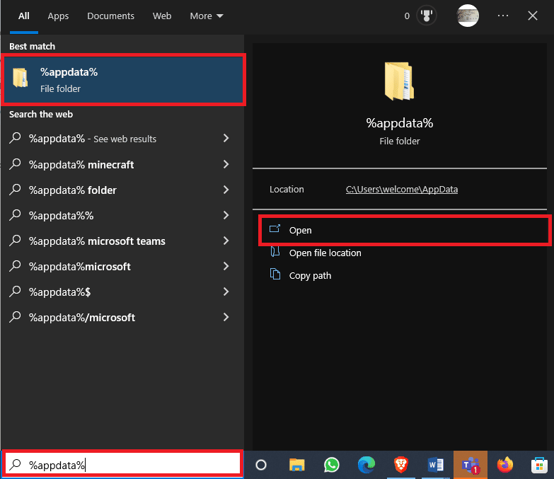 Dari pencarian Start Menu dan Buka folder %appdata%.