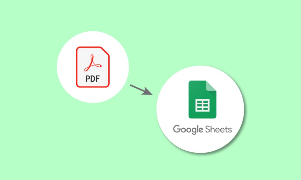 PDFをGoogleスプレッドシートに変換する3つの方法
