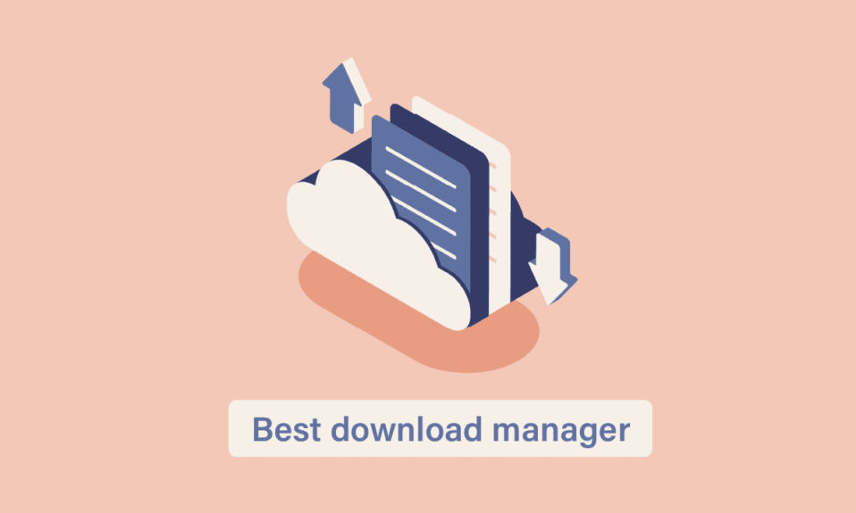 21 Bester Download-Manager für Windows 10