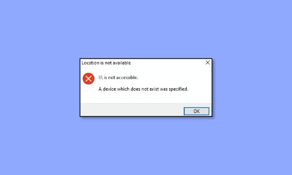 Correggere un dispositivo che non esiste è stato specificato errore su Windows 10