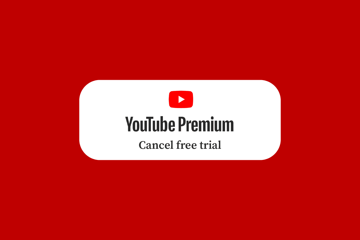 كيفية إلغاء الإصدار التجريبي المجاني من YouTube Premium