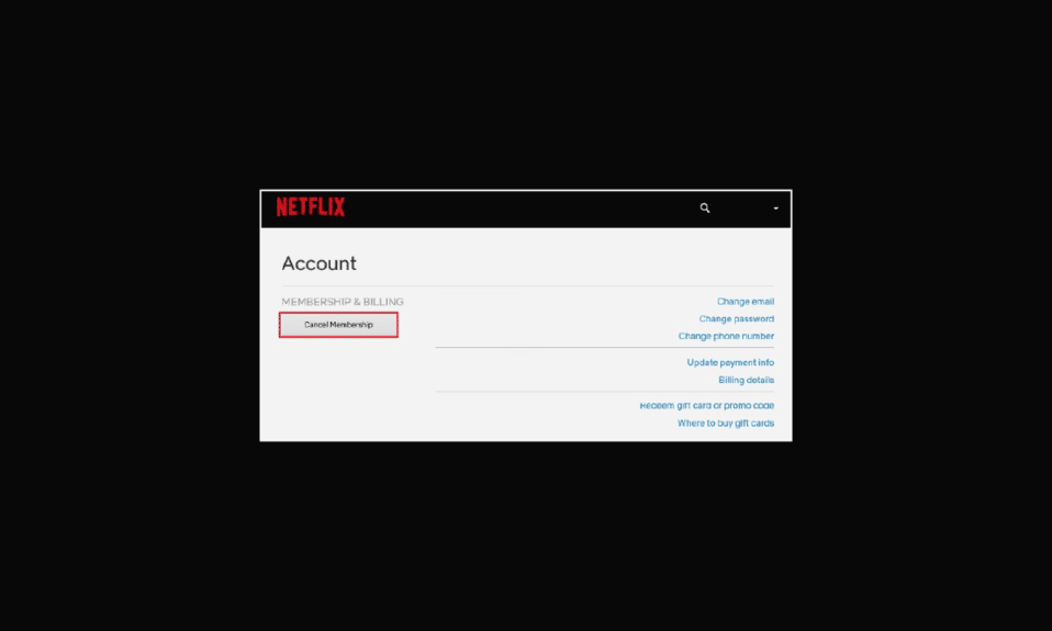 Netflix アカウントをキャンセルする方法