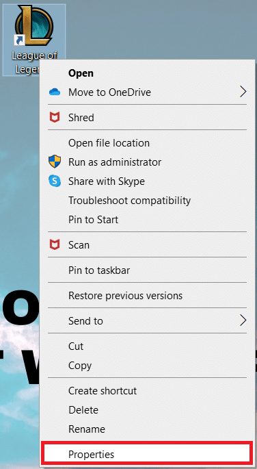 selectați opțiunea Proprietăți. Remediați codul de eroare League of Legends 900 pe Windows 10