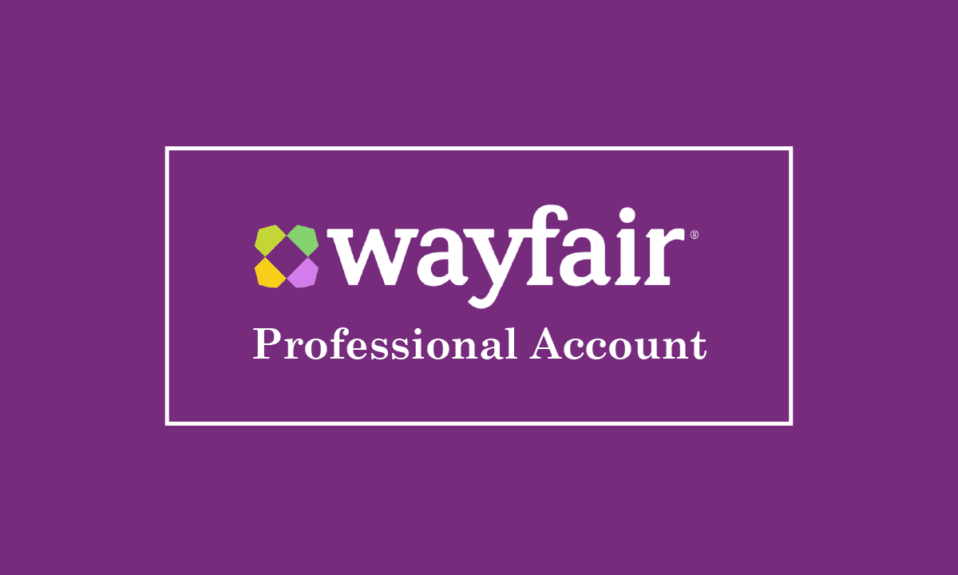 如何创建 Wayfair 专业帐户