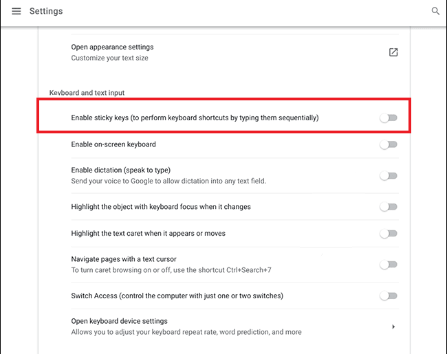 Scrollen Sie nach unten zum Abschnitt Tastatur und Texteingabe und schalten Sie Sticky Keys aktivieren aus