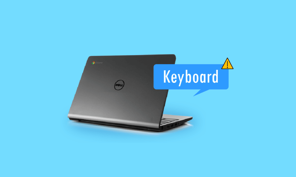 16 Perbaikan Terbaik untuk Keyboard Chromebook Tidak Berfungsi