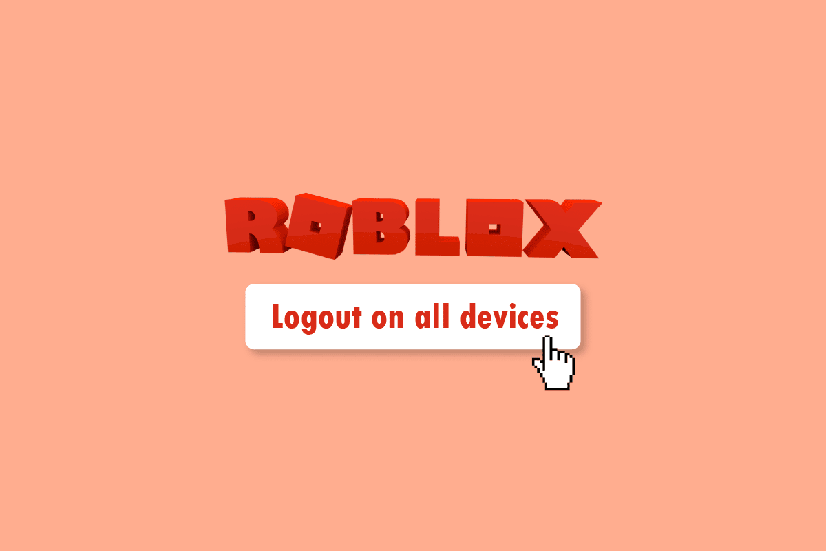 วิธีออกจากระบบ Roblox บนอุปกรณ์ทั้งหมด