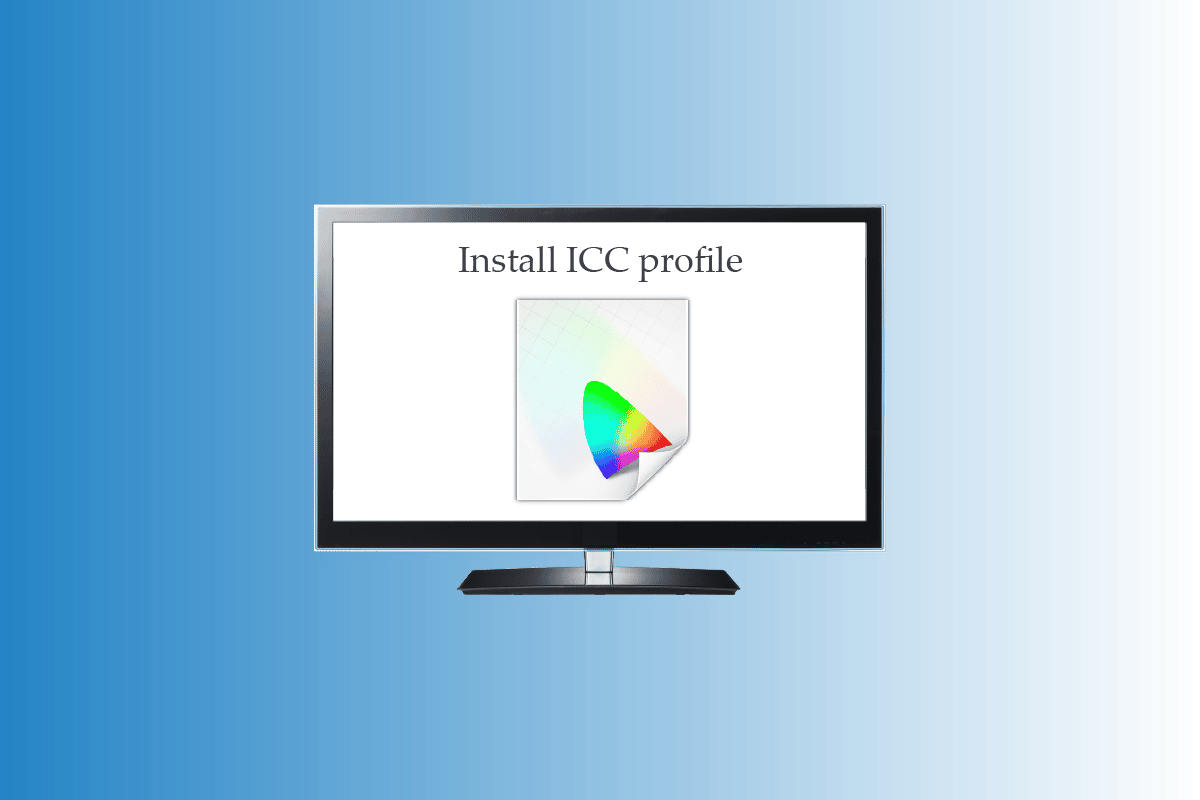 วิธีติดตั้งโปรไฟล์ ICC บน Windows 10