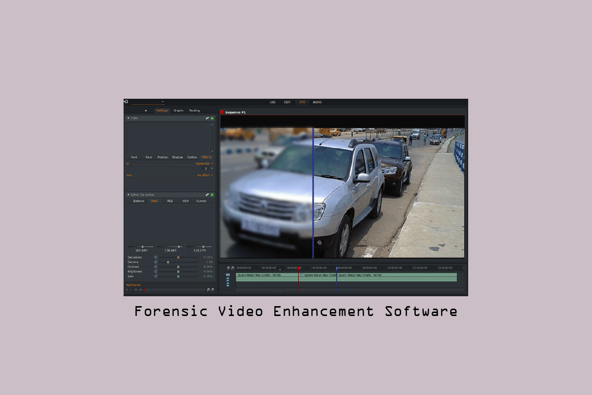17 melhores softwares gratuitos de aprimoramento de vídeo forense