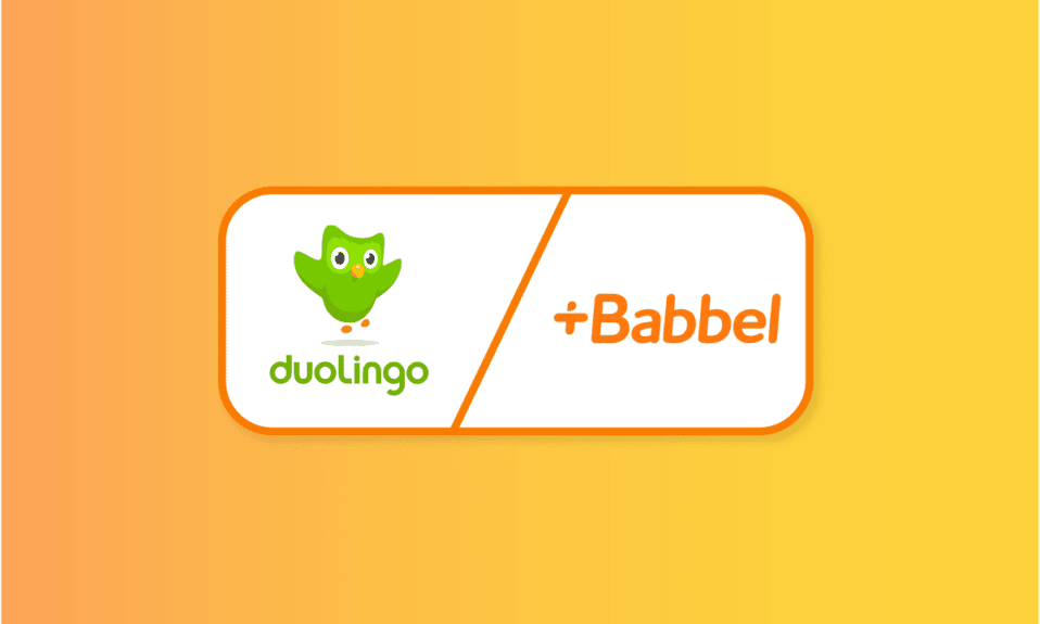 Este Babbel sau Duolingo mai bune pentru a învăța o limbă?