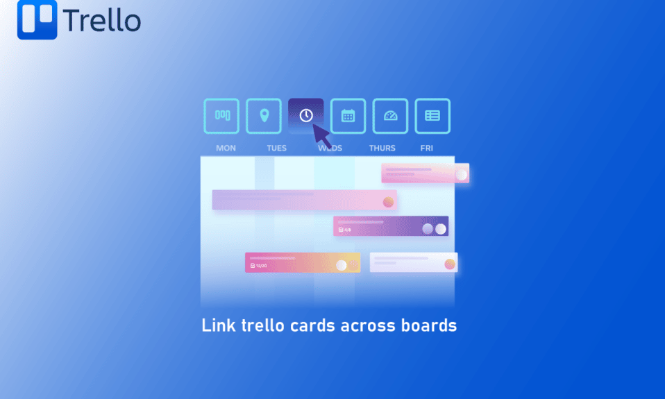 ボード間で Trello カードをリンクする方法