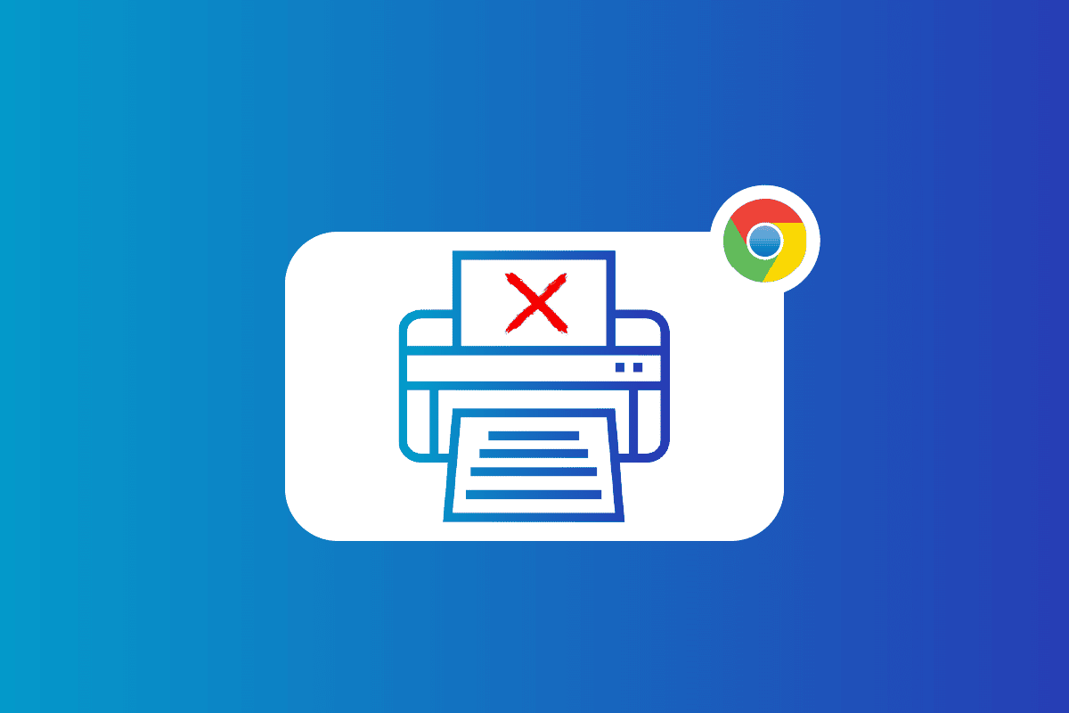 Cara Memperbaiki Tidak Dapat Mencetak dari Chrome