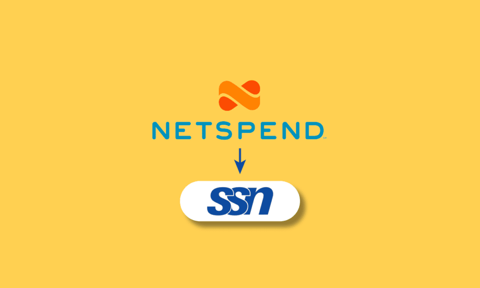 De ce are nevoie Netspend SSN-ul meu?