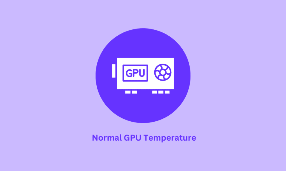 อุณหภูมิ GPU ปกติที่ดีคืออะไร?