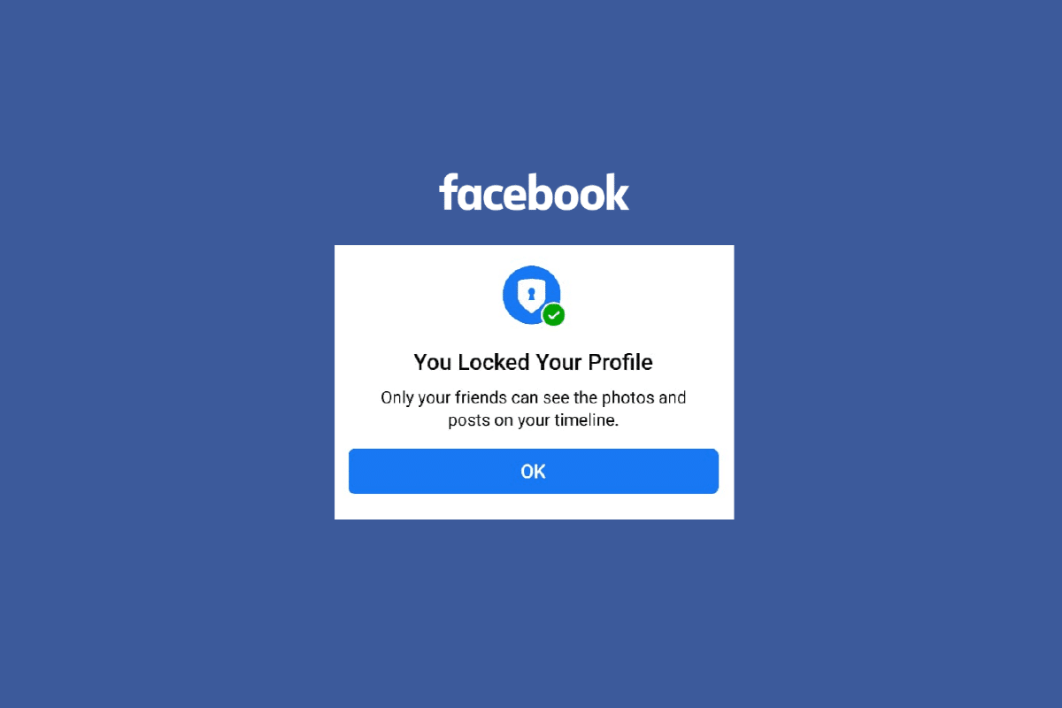 Comment verrouiller le profil Facebook