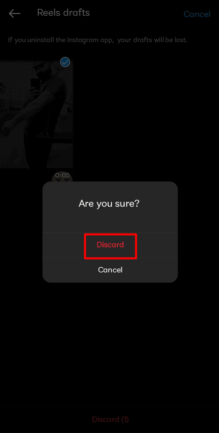 Tippen Sie auf Verwerfen | So löschen Sie ein Draft Reel auf Instagram