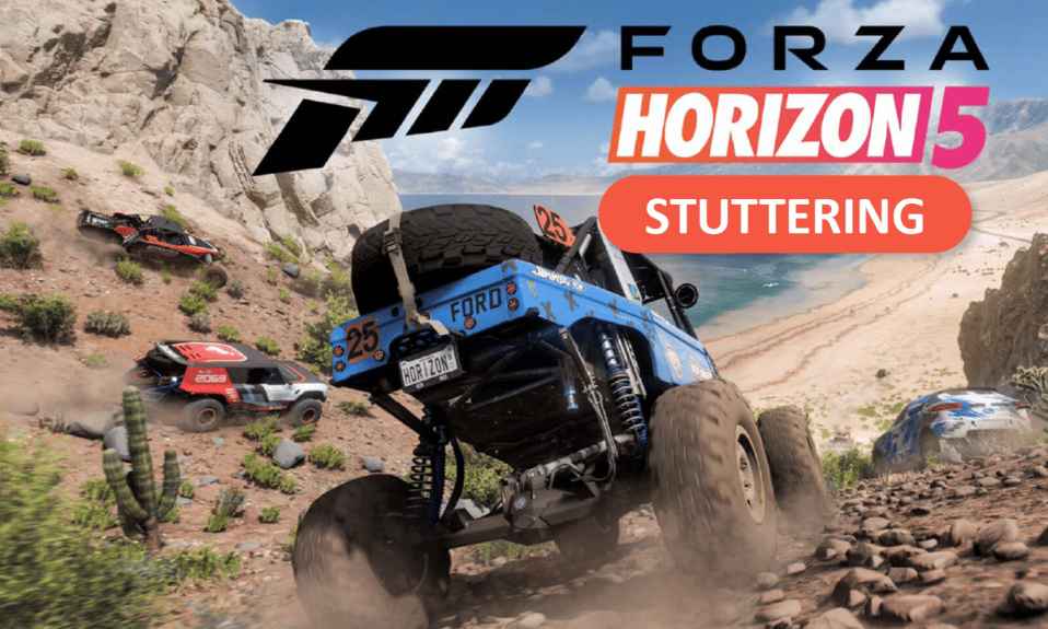 Corrigir gagueira do Forza Horizon 5 no Windows 10