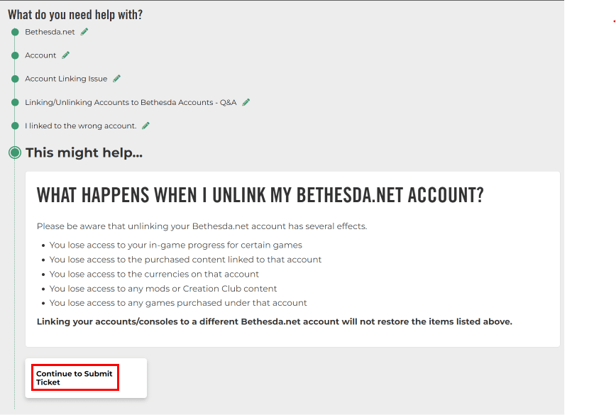 Selezionare il motivo appropriato per contattare e fare clic sul pulsante Continua per inviare ticket. | cambia la mia email sull'account bethesda di Fallout 4