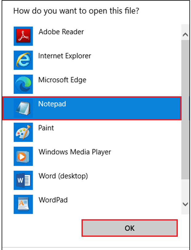 sélectionnez l'option Bloc-notes dans la liste, puis cliquez sur OK