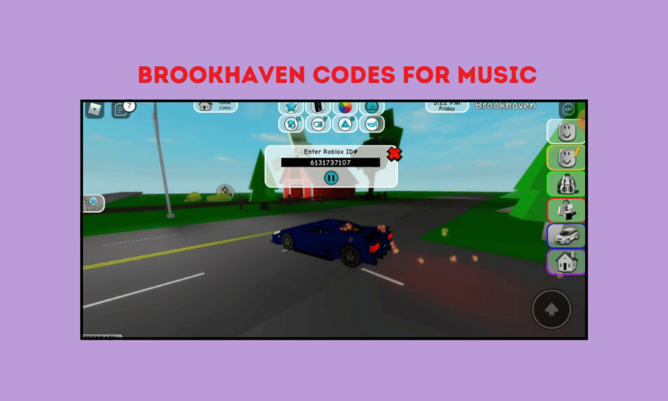 รหัส Roblox Brookhaven สำหรับเพลง