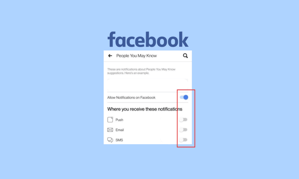 Как включить или выключить предложения друзей в приложении Facebook