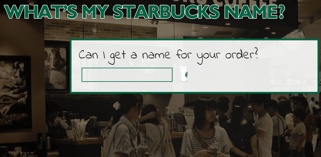 care este numele meu Starbucks