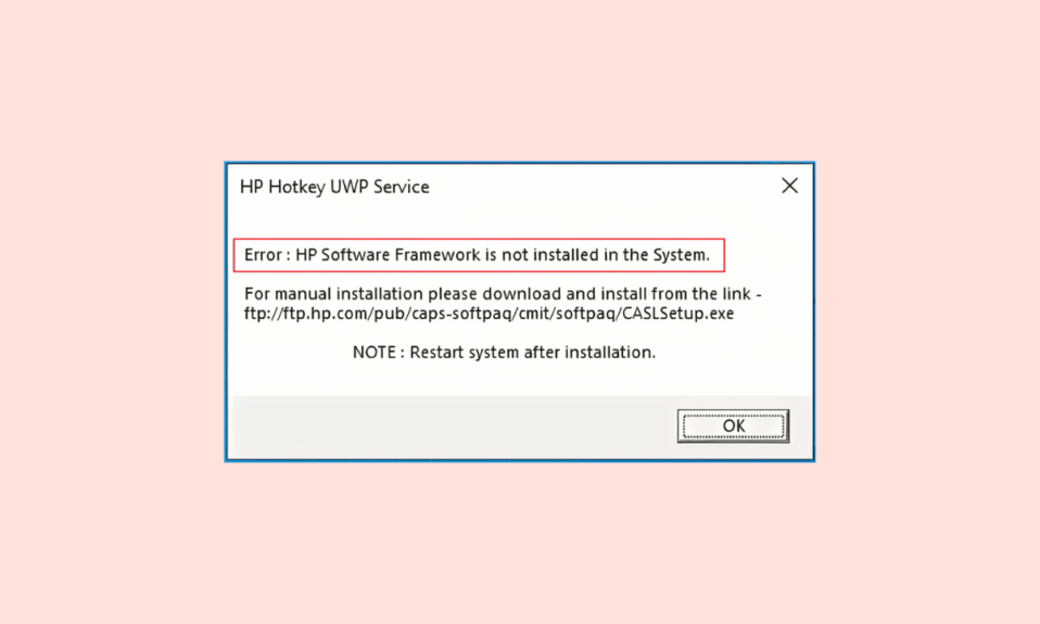 6 moduri de a remedia problema HP Software Framework nu este instalată