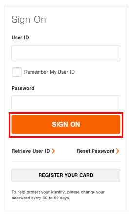 กรอก User ID และ Password จากนั้นคลิกที่ปุ่ม SIGN ON | วิธีตรวจสอบยอดบัตร Home Depot