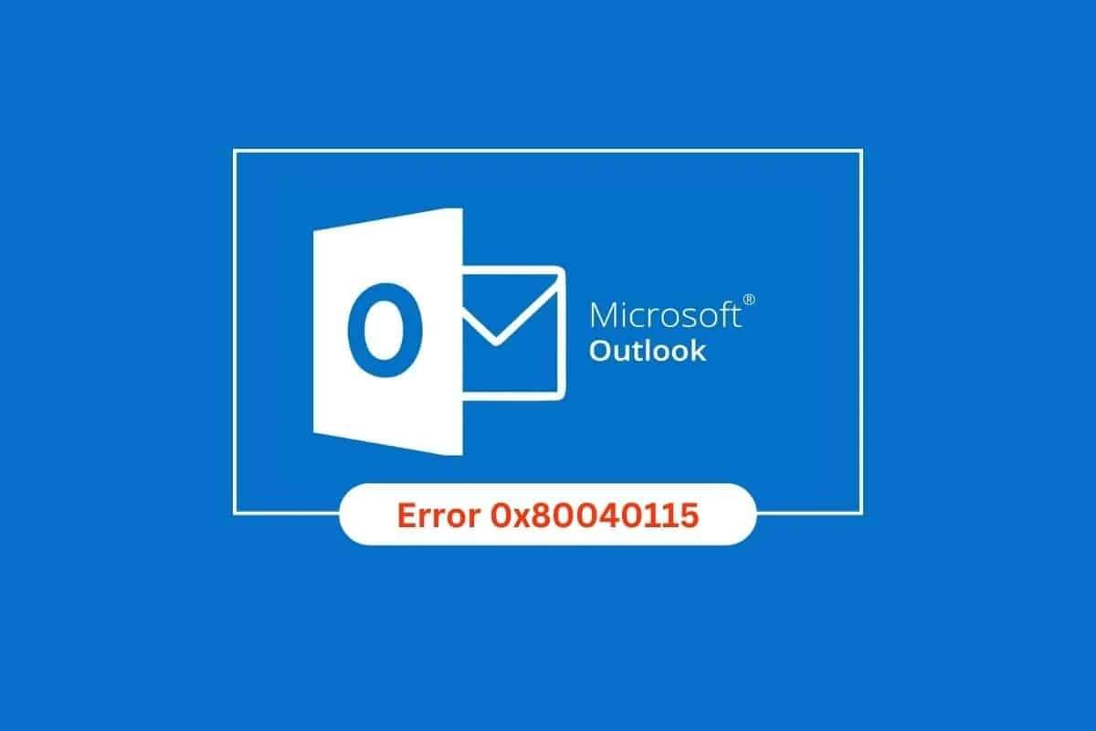 14 façons de corriger l'erreur Microsoft Outlook 0x80040115